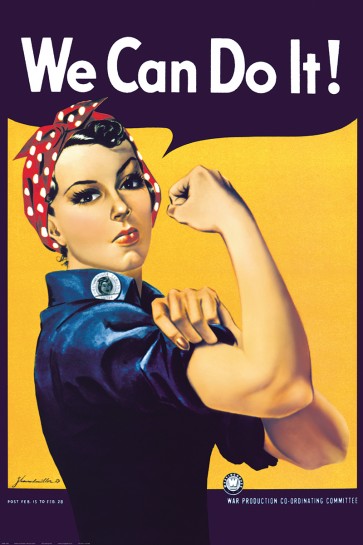 Rosie the Riveter - We can do it!